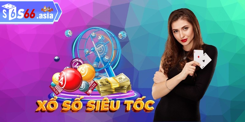 Kinh nghiệm chơi game xổ số siêu tốc hiệu quả